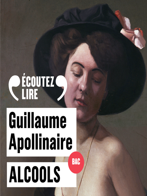 Title details for Alcools. Le Bestiaire. Poèmes choisis by Guillaume Apollinaire - Available